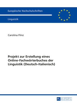 cover image of Projekt zur Erstellung eines Online-Fachwoerterbuches der Linguistik (Deutsch-Italienisch)